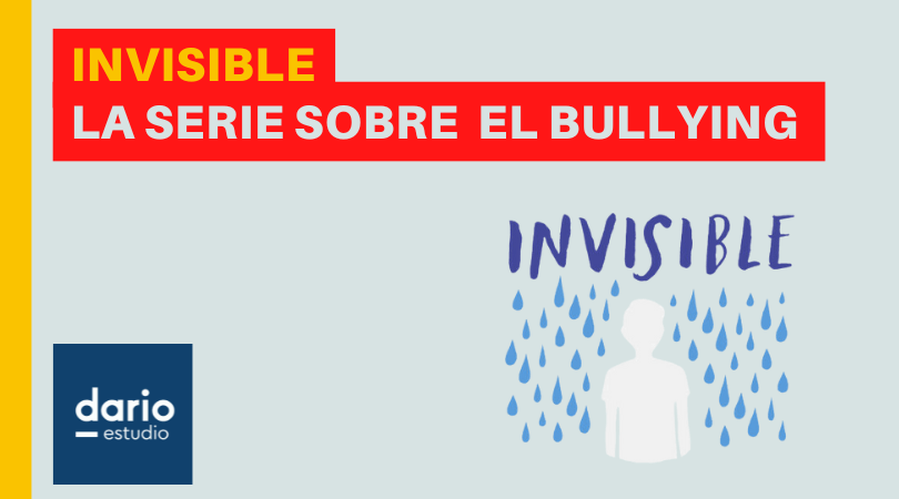 Invisible. La nueva serie de Disney sobre el bullying en los colegios